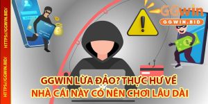 GGwin Lừa Đảo
