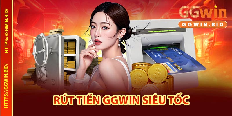 Rút Tiền GGwin